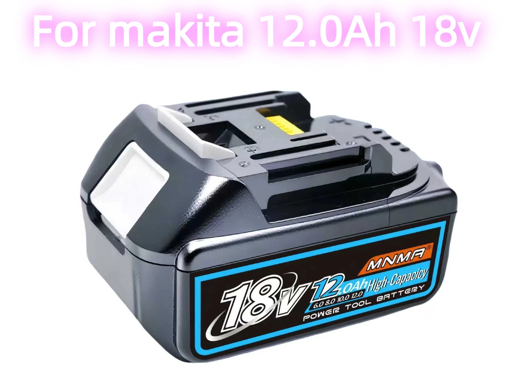 

100% Original for Makita 12AH for Makita 18V Battery BL1830B BL1850B BL1850 BL1840 BL1860 BL1815 Replacement Lithium Battery