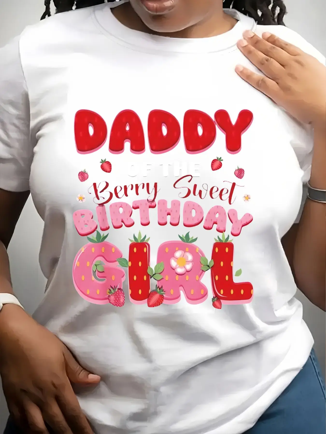 Women's Trendy Crew Neck T-Shirt Daddy of the Berry Sweet Birthday Girl Suitable for Casual Sportswear