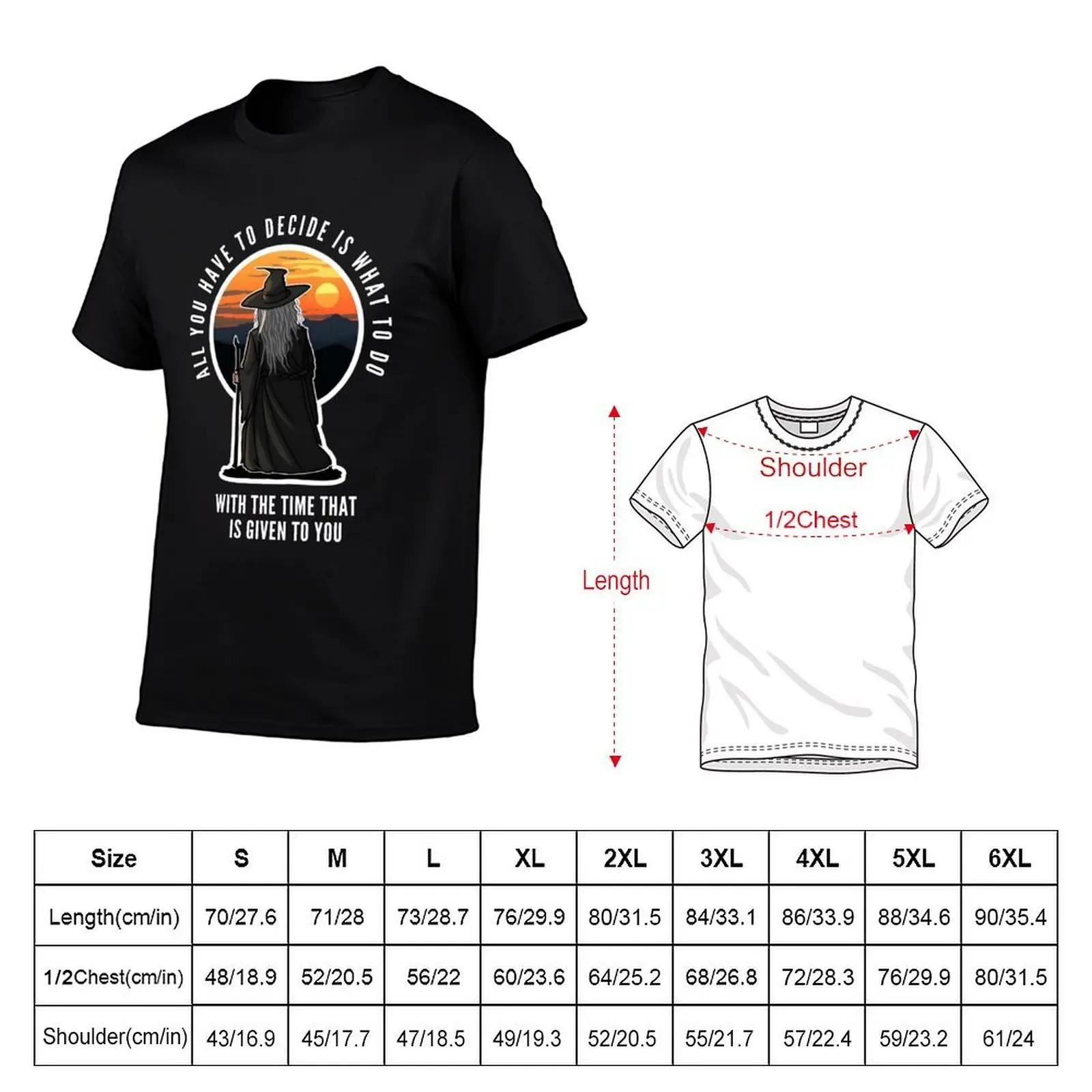 Old wizard watching the sunset - All you have to decide - Fantasy T-Shirt