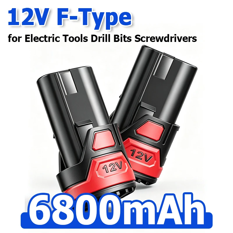 100% New 12V 6800 MAh Large Capacity Rechargeable Lithium-Ion Battery F-Type for Electric Tools Drill Bits Screwdrivers