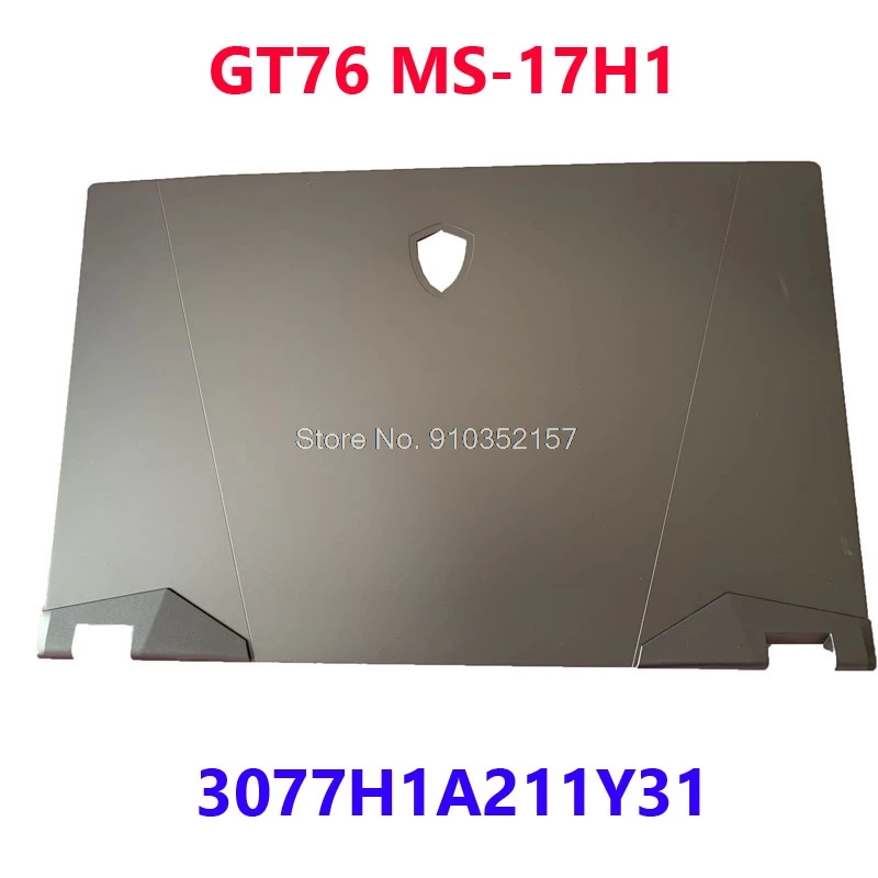 

Laptop Top Cover For MSI GT76 Titan DT 9SG MS-17H1 3077H1A211Y31 GT76 Titan DT 9SF 9SG GT76 10SFS 10SGS GT76 Titan 9SF 9SG 10SF