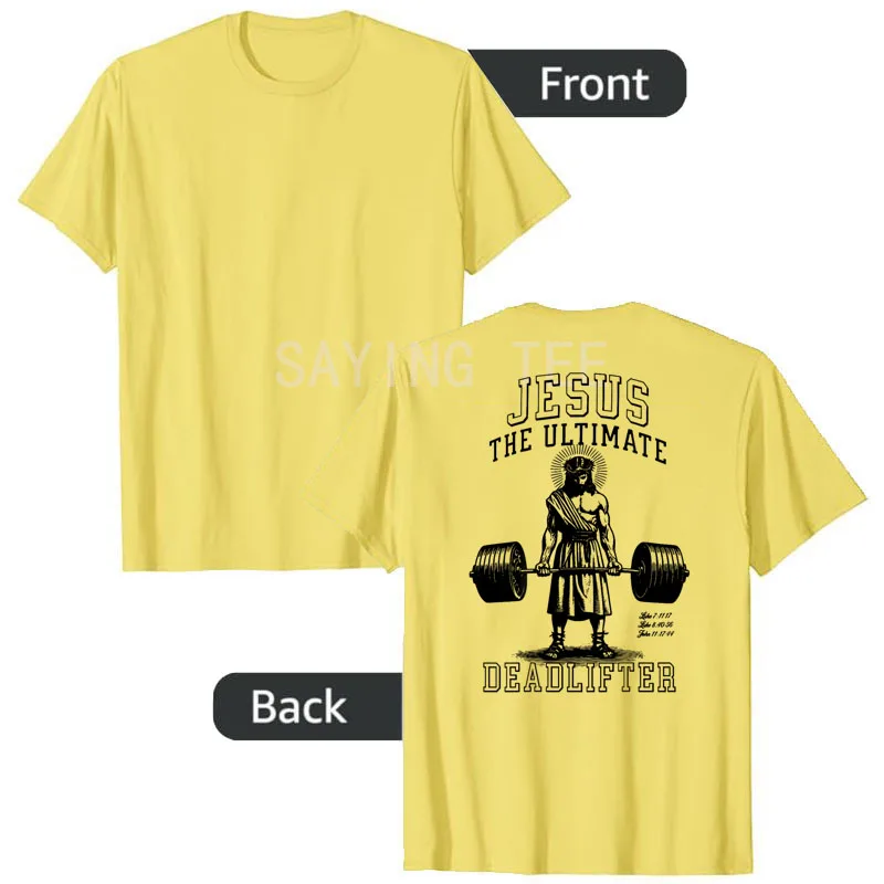 Jesus The Ultimate Deadlifter - Jesus Deadlifting Christian T-Shirt Humor Funny Weightlifting Fitness Y2k Saying Tee Graphic Top