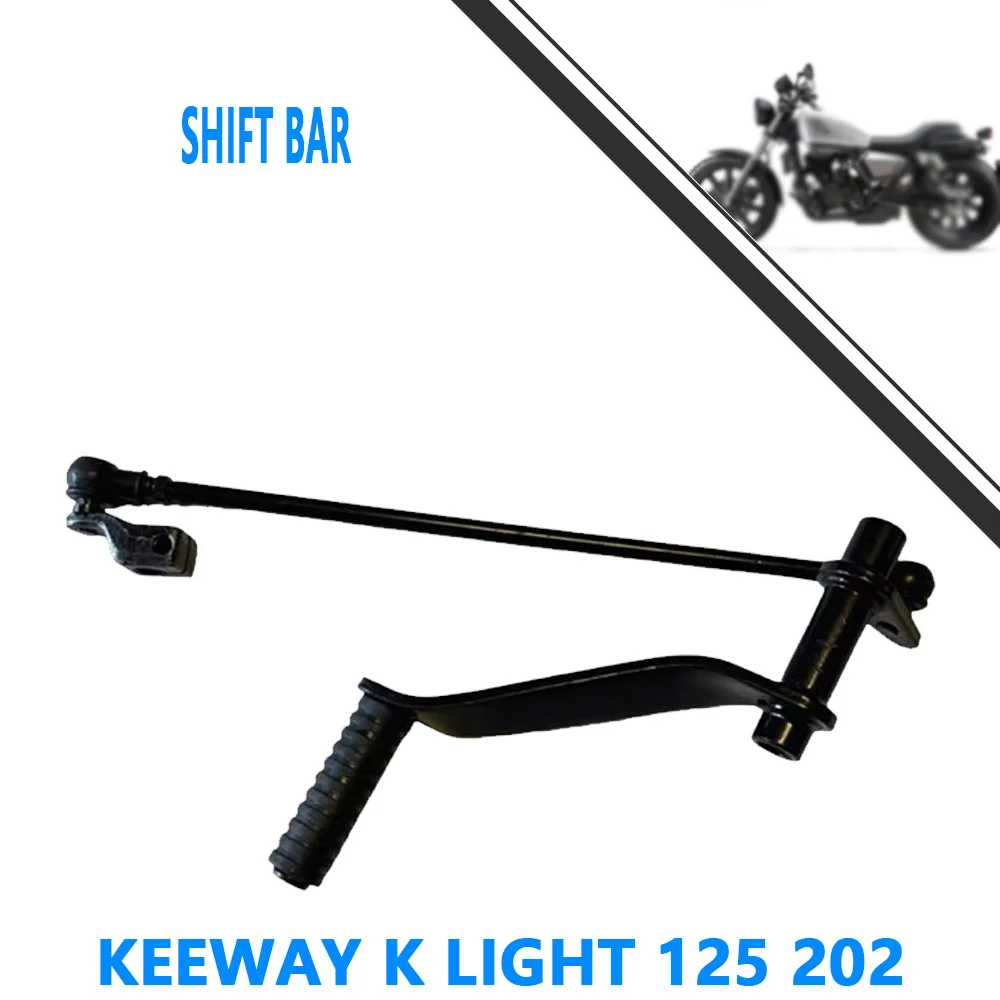 Para Keeway K light 125 202 retro Prince 202 conjunto de palanca de cambios palanca de cambios piezas de motocicleta