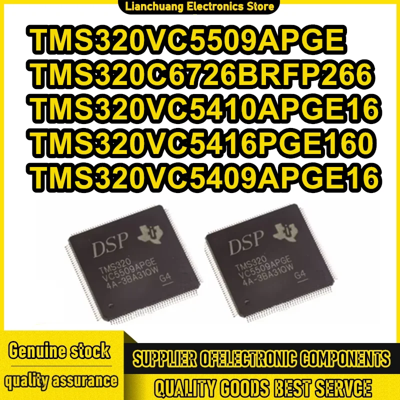 TMS320VC5409APGE16 TMS320VC5410APGE16 TMS320VC5416PGE160 TMS320VC5509APGE TMS320C6726BRFP266 TMS320 TMS IC MCU Chip TQFP-144