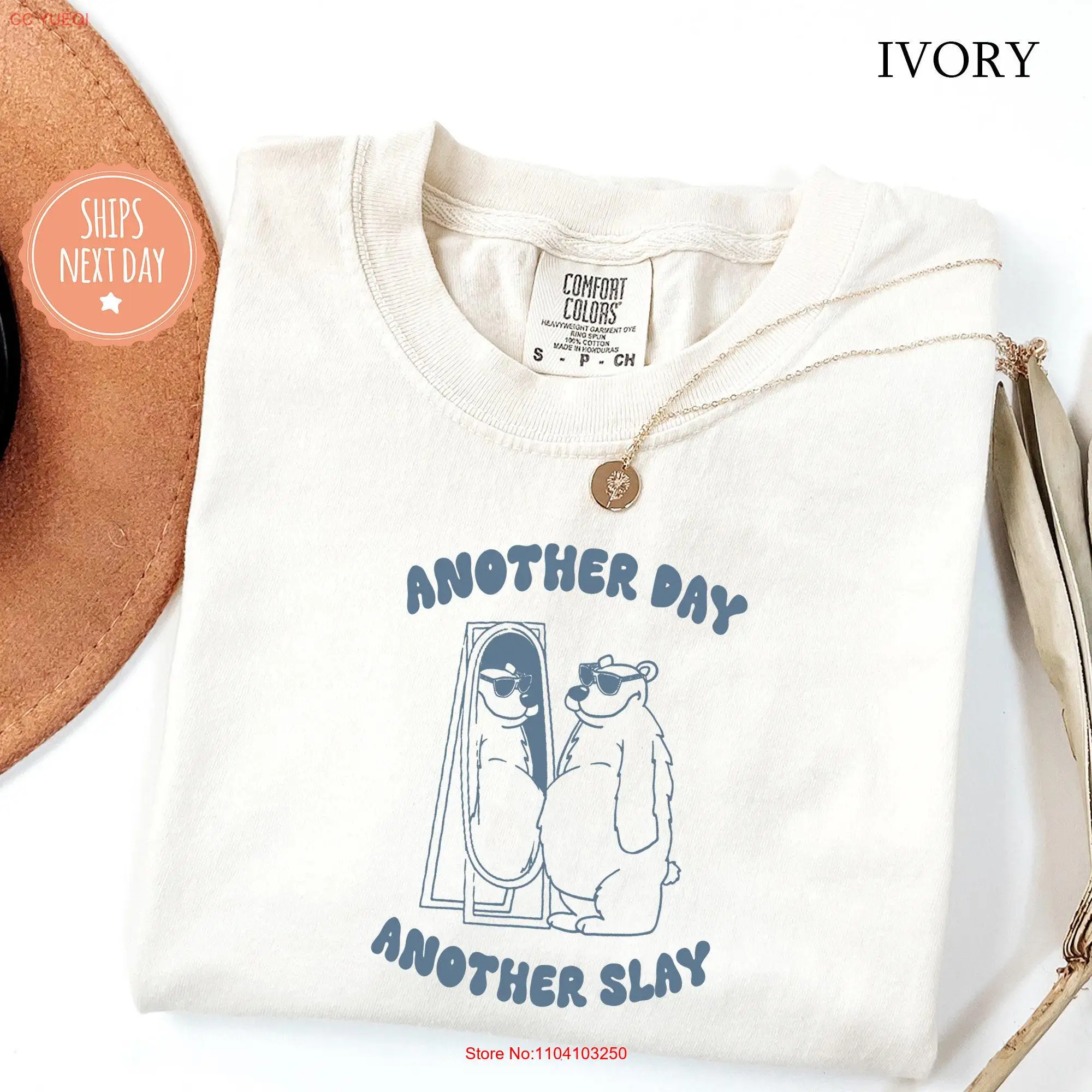 Another Day Slay T Shirt Funny Bear Meme Humor s Comfort Colors long or short sleeves