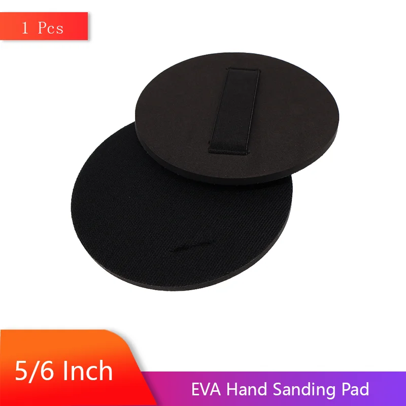 5Inch 125MM 6Inch 150MM EVA Hand Sanding Pad Automotive Sanding Flexible Sanding Board forAuto Body Wood Furniture Repair Polish