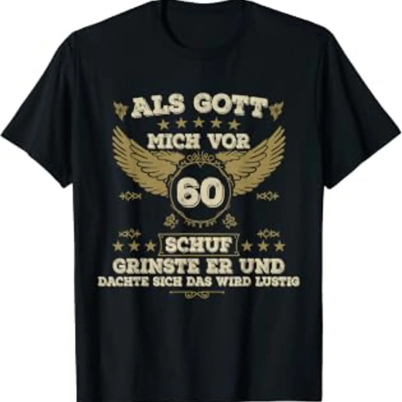 T shirt with German text Als gott mich schuf fing er an zu grinsen 60 Geburtstag Long black s vintage Washed Stylish Slightly