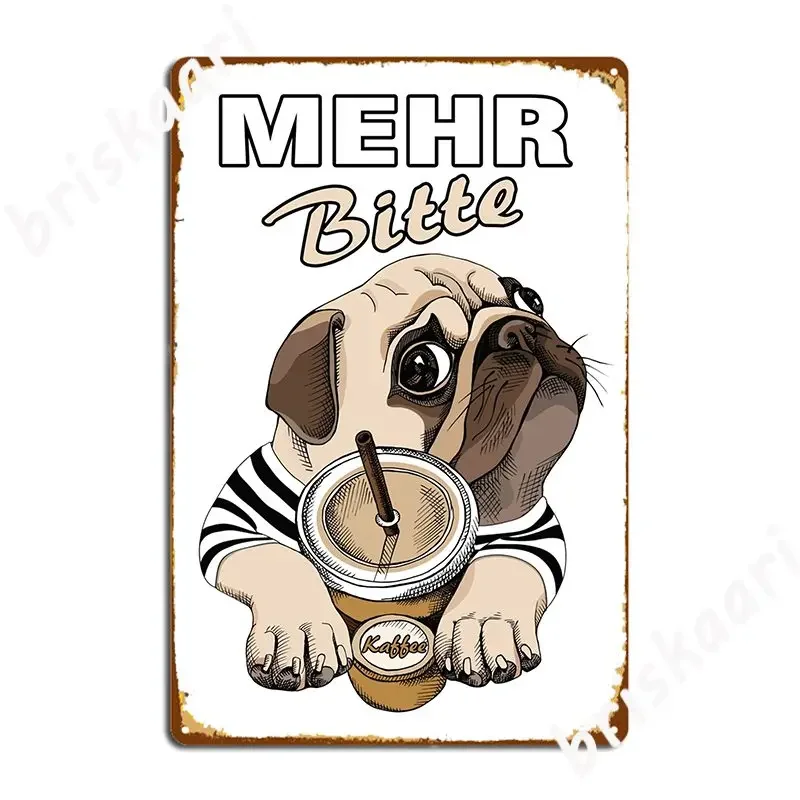 Mehr Kaffee Bitte Witzig Metal Plaque Poster Printing Plaques Club Bar Club Tin Sign Posters