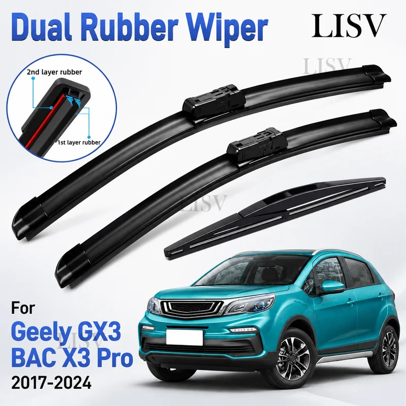Front Rear Wiper Blades For Geely GX3 For BAC X3 Pro 2017~2024 Set Windshield Windscreen Window Cleaning Brushes Car Accessories