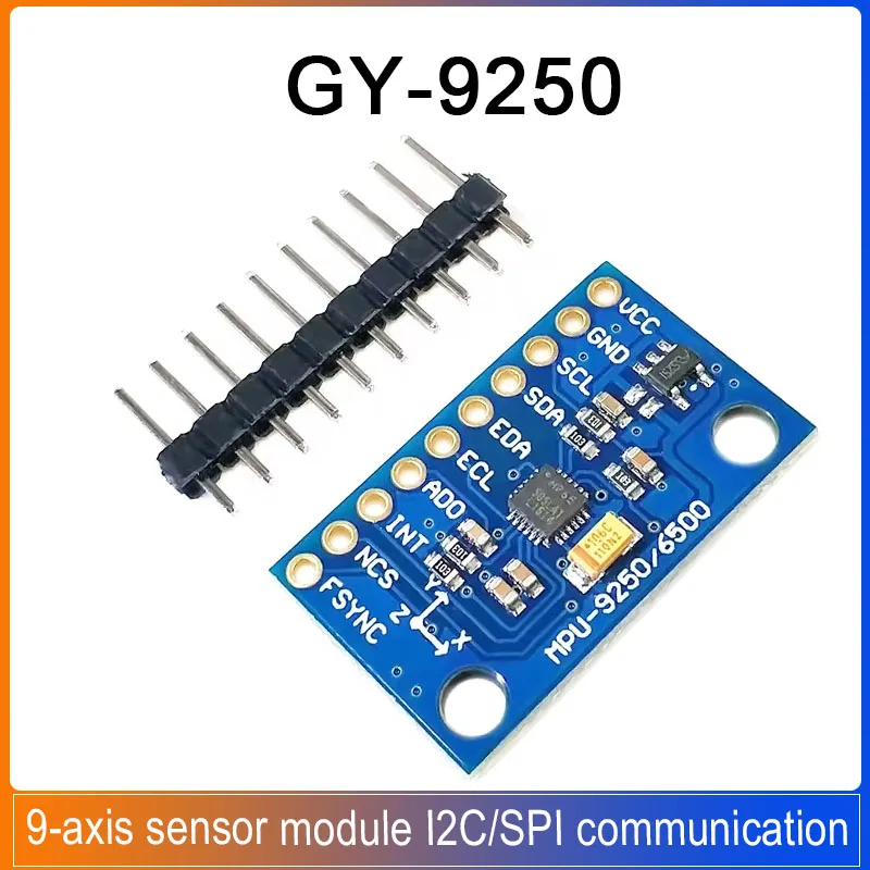 GY-9250 MPU-925012C/SPI 9-Axis sensor module 6-Axis GY-6500 MPU6500 Attitude +Gyro+Accelerator+Magnetometer Sensor Module