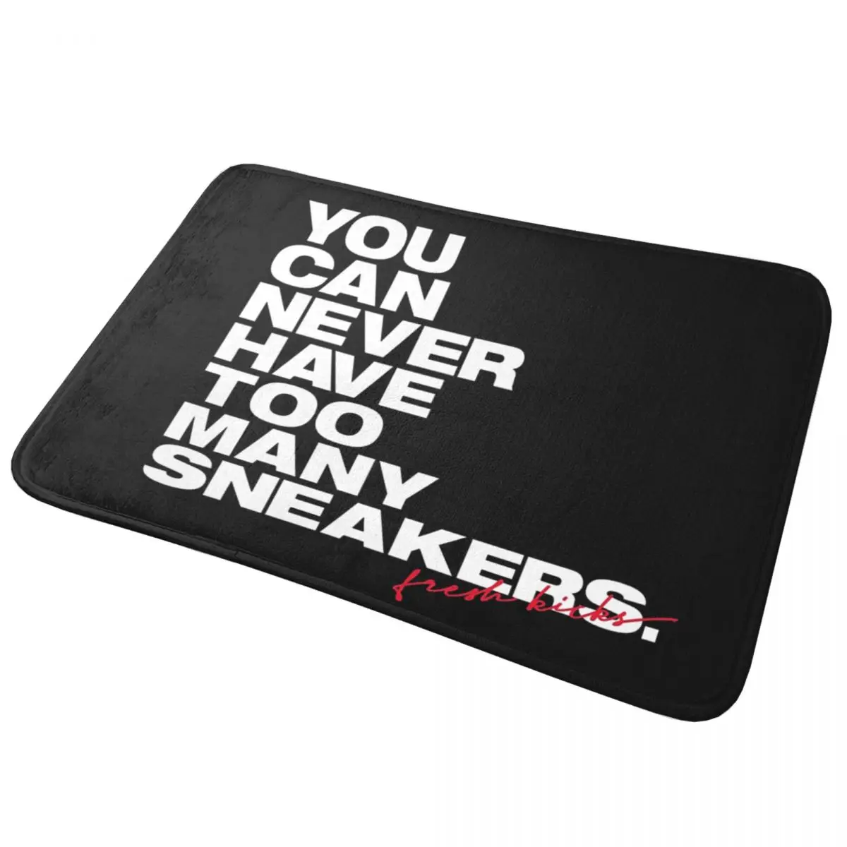 

Collector You Can Never Have Too Many Sneakers Doormat Floor Mat Carpet Rug for Kitchen Entrance Home Balcony Footpad Mats