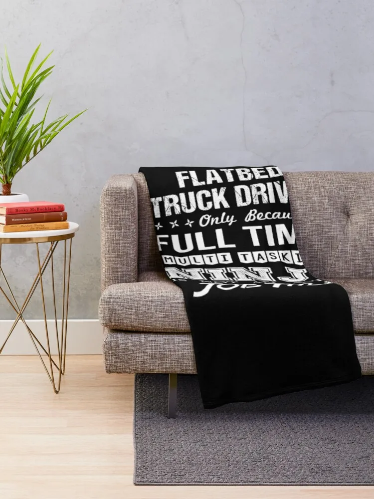 Flatbed Truck Driver - Multitasking Ninja Throw Blanket Extra Large Throw Vintage Blankets