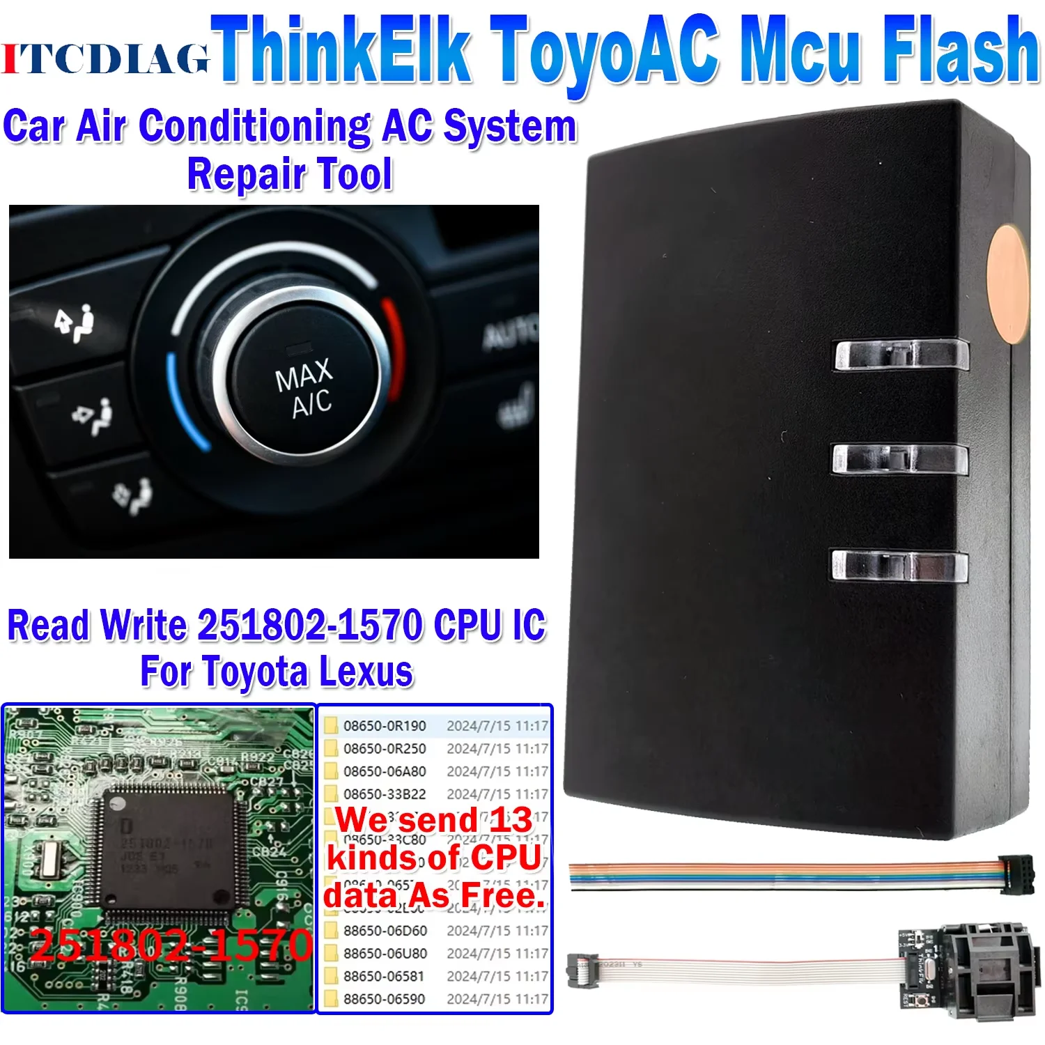 

ThinkElk ToyoAC Mcu Flash Read Write 251802-1570 CPU IC Programmer for Toyota/ Lexus Car Air Conditioning AC System Repair Tool