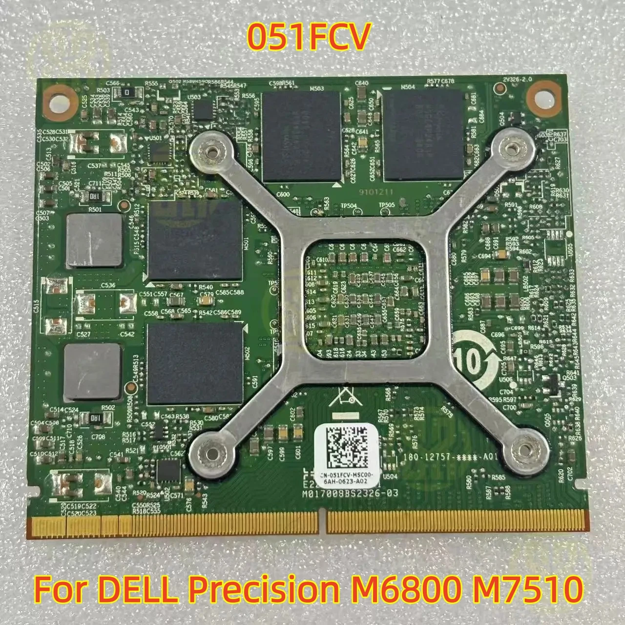 CN-051FCV 051FCV M2000M N16P-Q3-A2 4GB GDDR5 Video Card For Dell Precision M6800 M7510