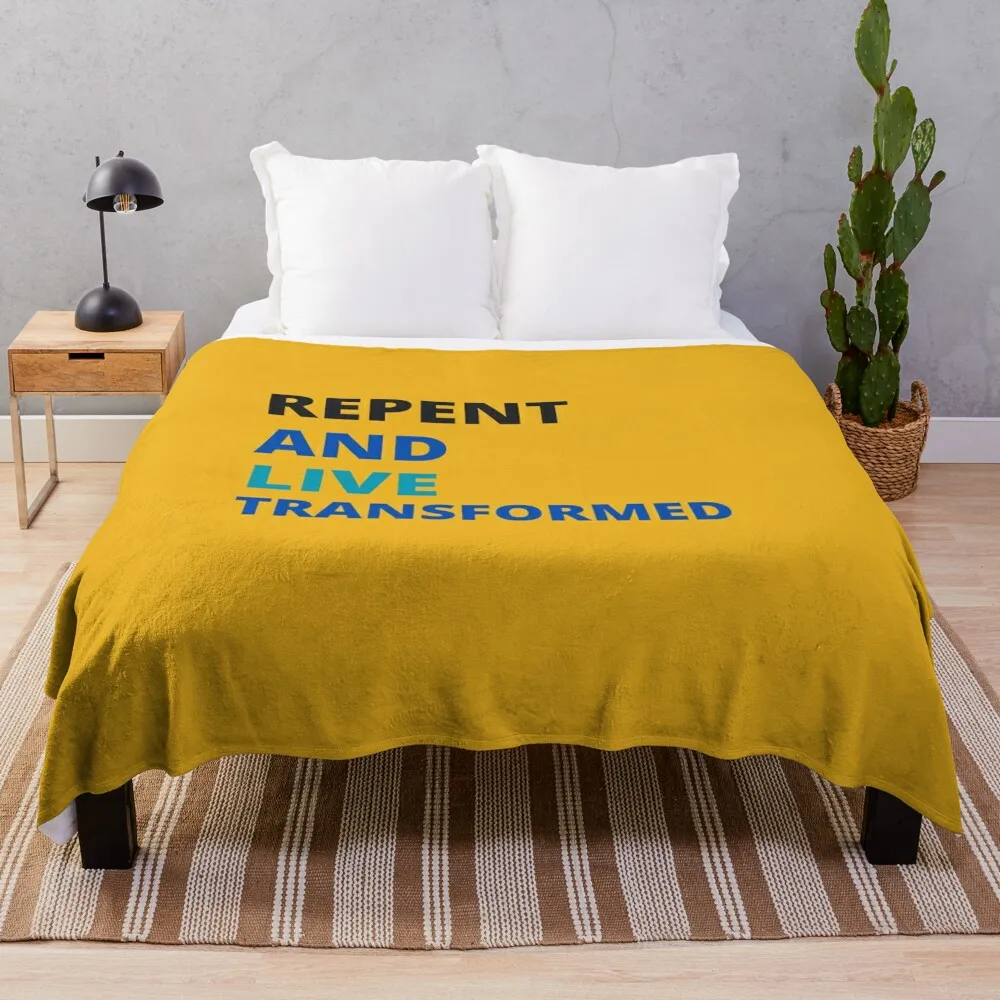 Repent and Live Transformed Christian Evangelism Jesus Gospel News T-shirt Throw Blanket Sofa Quilt for sofa Blankets