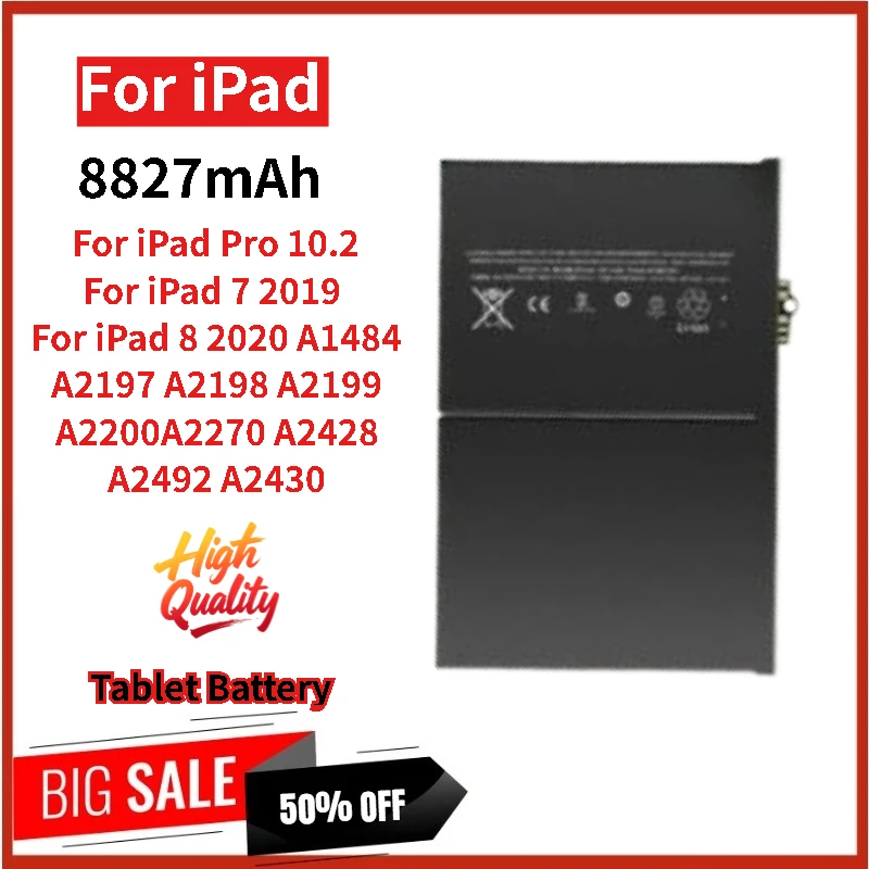 

Высококачественный аккумулятор для iPad Pro 10.2 iPad 7 2019/iPad 8 2020 A2199 A2200 A2270 A1484 A2197 A2198 A2428 A2492 Tablet 8827 мАч
