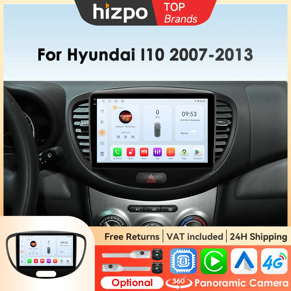 Hizpo 2 Din Android 14 autoradio pour Hyundai i10 2007 2008 2009 2010-2013 stéréo multimédia GPS Navigation Carplay moniteur DSP