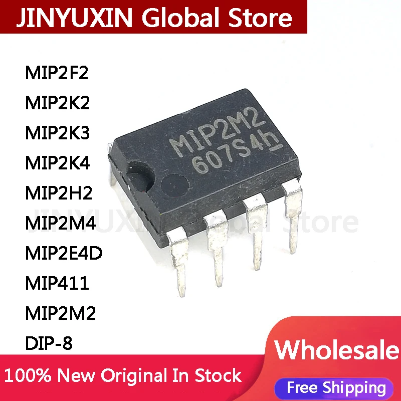 10PCS New Original MIP2F2 MIP2K2 MIP2K3 MIP2K4 MIP2H2 MIP2M4 MIP2E4D MIP411 MIP2M2 DIP-8 chip Wholesale