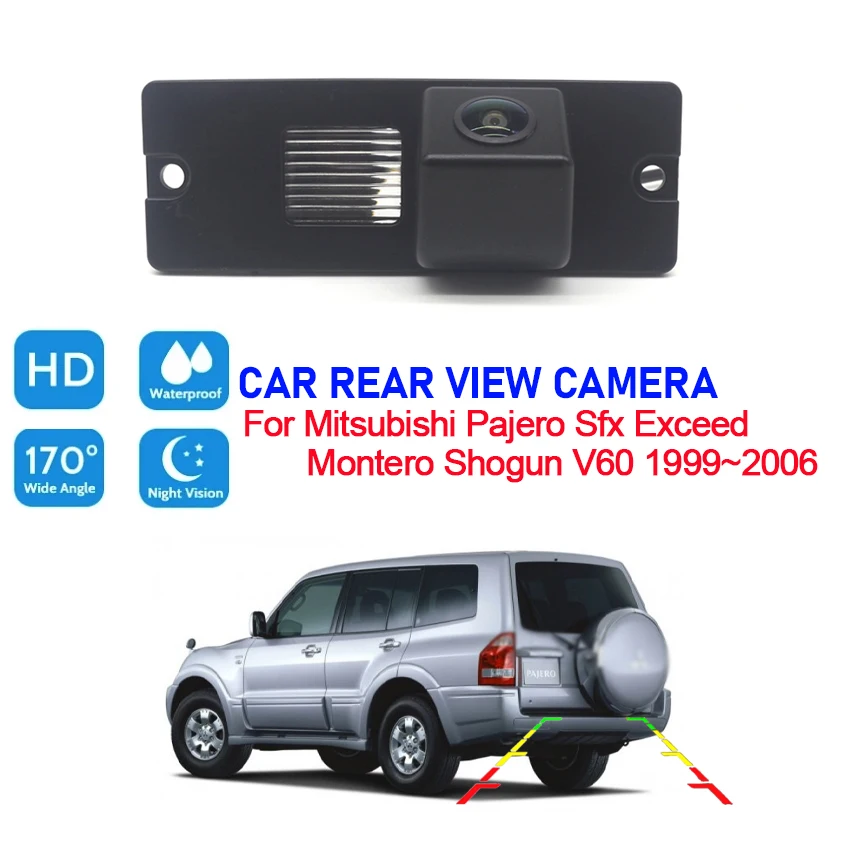 Car Rear View Reverse Backup Camera For Mitsubishi Pajero Sfx Exceed Montero Shogun V60 1999~2006 For Parking HD Night Vision