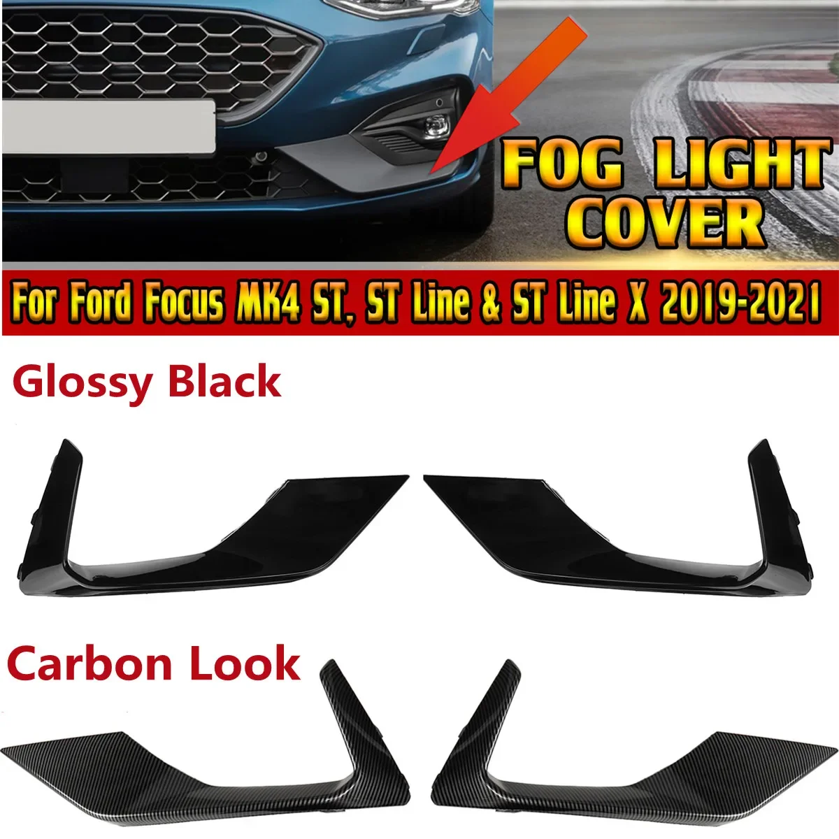 Coppia auto anteriore fendinebbia copertura modanatura Trim fendinebbia Grill per Ford Focus MK4 ST, ST Line & ST Line X 2019-2021 copertura