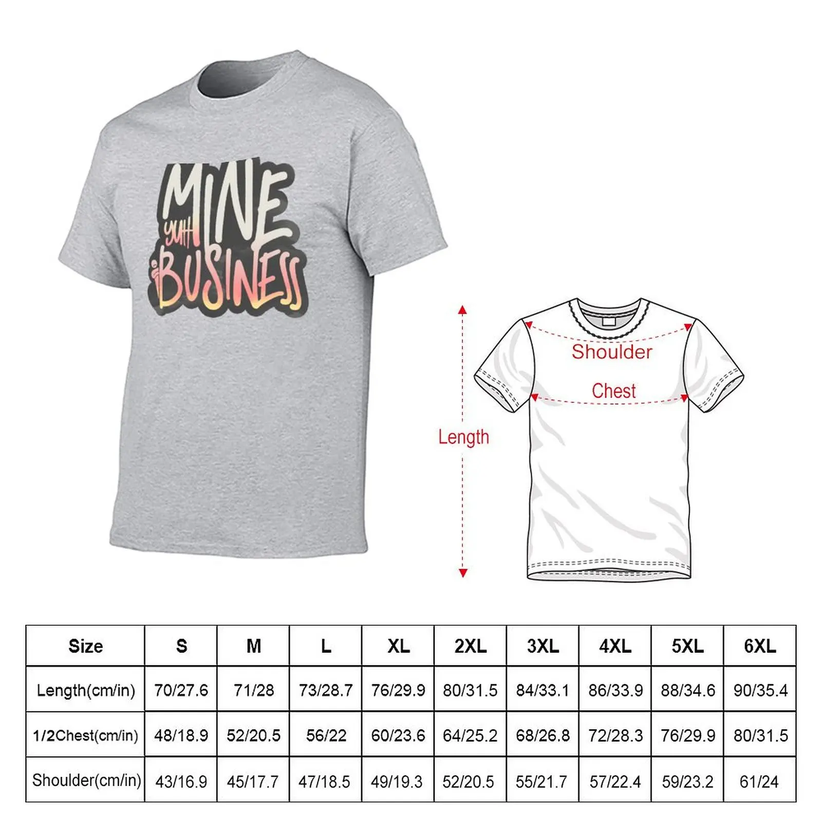 Mine Yuh Business - Trinidad Slang T-shirt hippie clothes sports fans Short sleeve tee Blouse men clothings