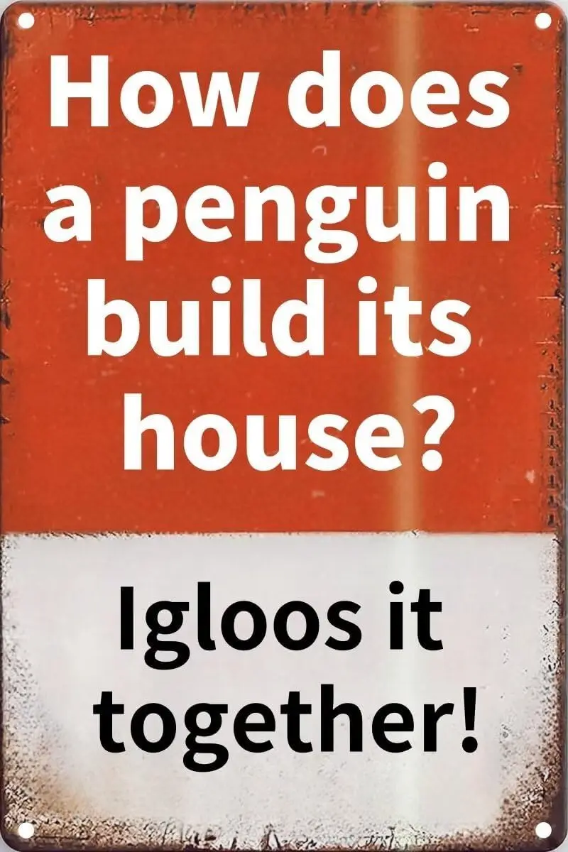 Rerto Sign Aluminum How Does A Penguin Build Its House?Igloos It Together! Wall Art For Living Room Wall Decorations For Bedroom