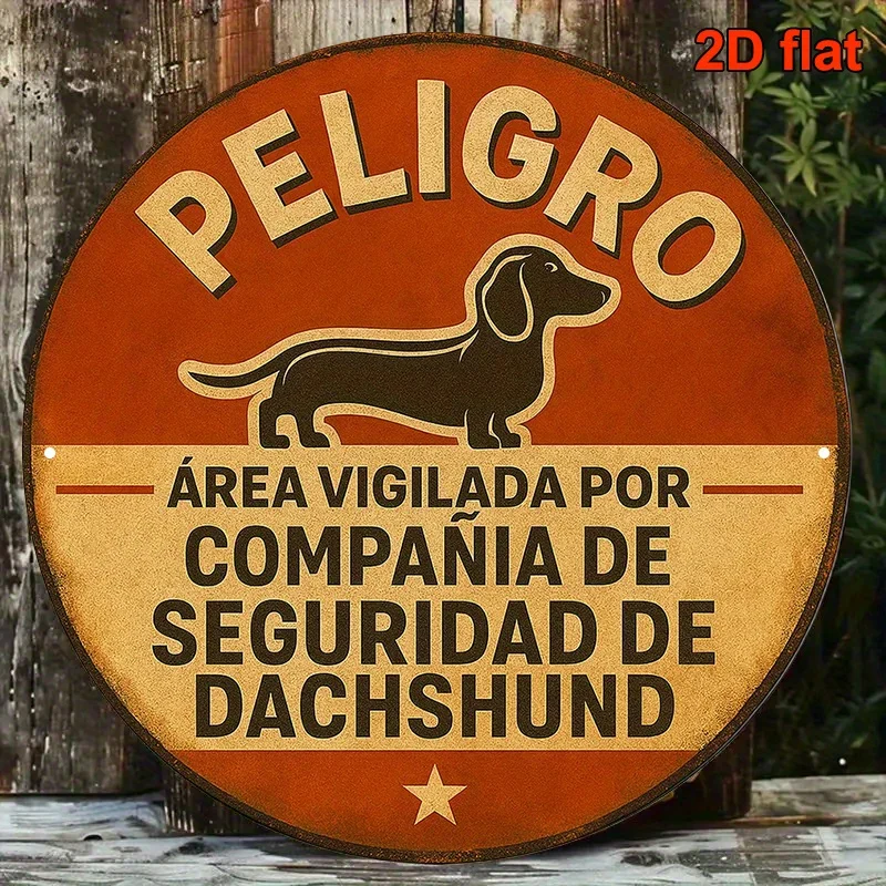 2D Flat, 1pc Metal Round Spanish Sign, Danger Zone - Dachshund Guard Vintage Decorative Sign,