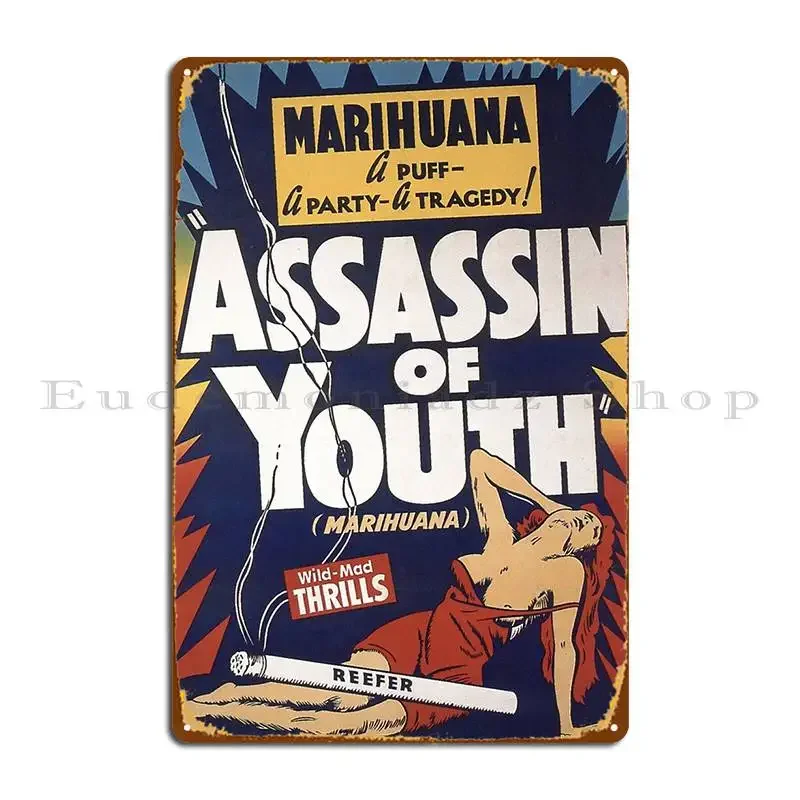 Marihuana Asesinos de la Juventud Placa de metal Pub Cine Cine Crea cartel de estaño personalizado