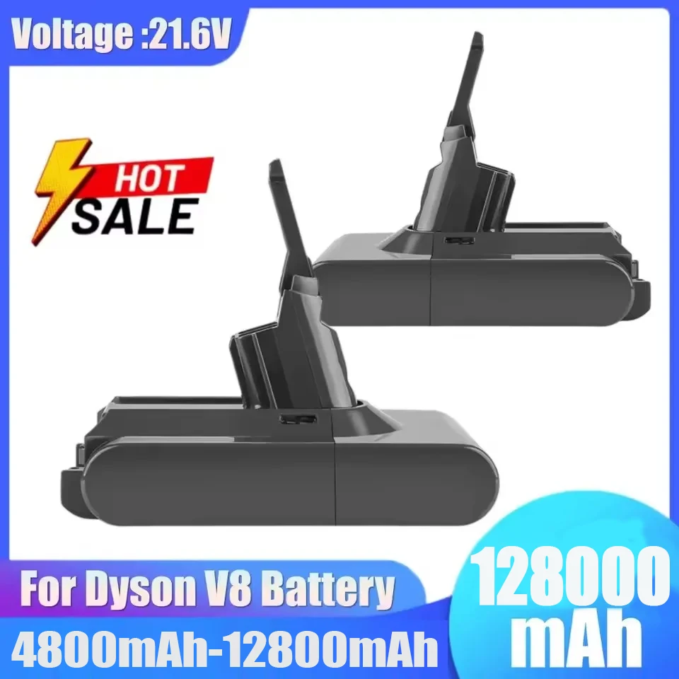 Nueva batería de alta capacidad de 21,6 V y 12800mAh para Dyson V8, batería absoluta de iones de litio para aspiradora, batería recargable SV10