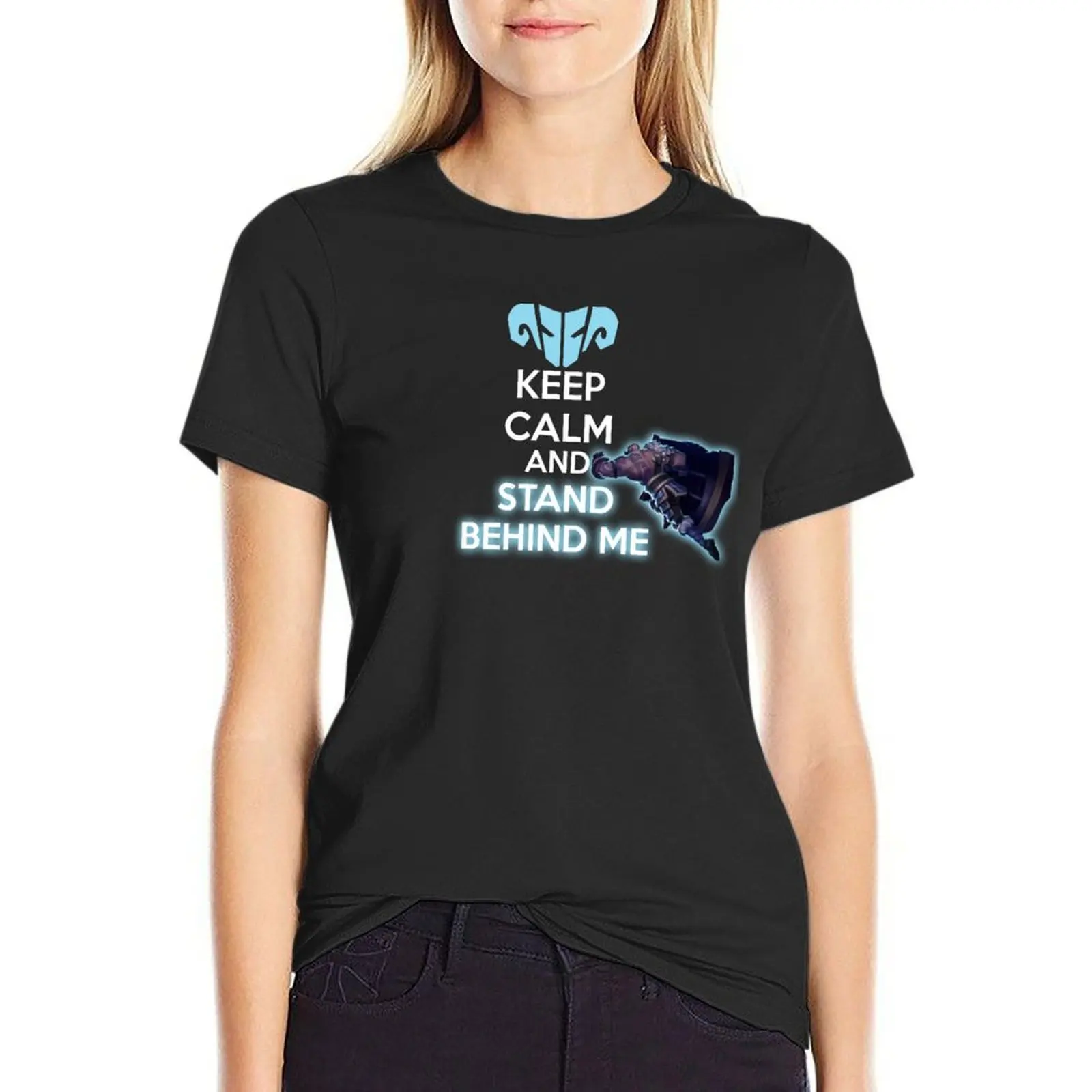 KEEP CALM AND STAND BEHIND ME T-Shirt graphics tees cute clothes Woman clothing