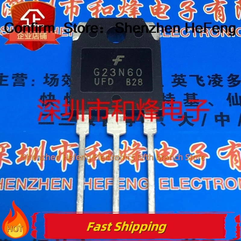 5PCS-10PCS G23N60UFD SGH23N60UFD  TO-3P    NEW AND ORIGINAL  Quality Can Be Purchased