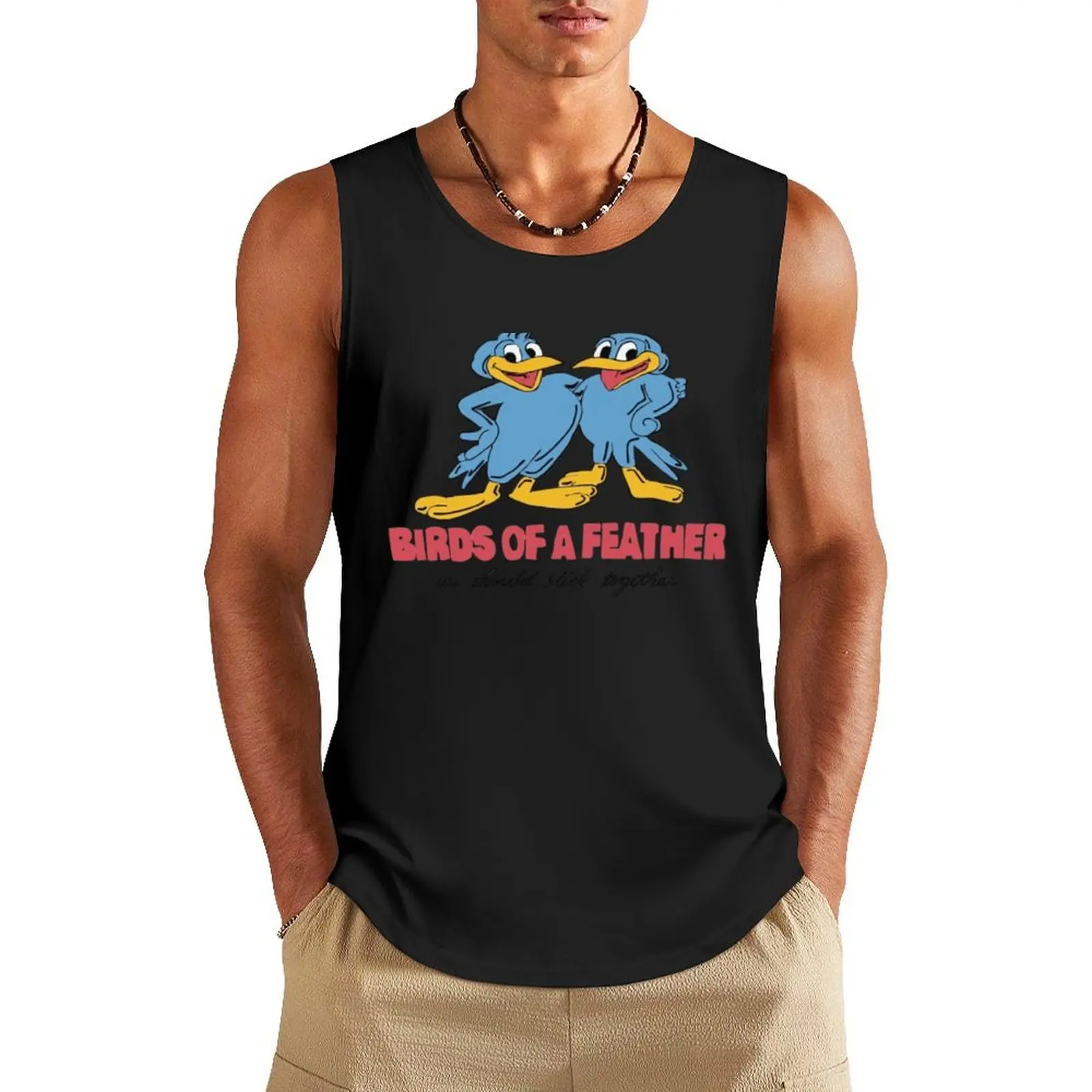 

birds of a feather Tank Top gym clothes man gym wear men T-shirt man sleeveless jackets