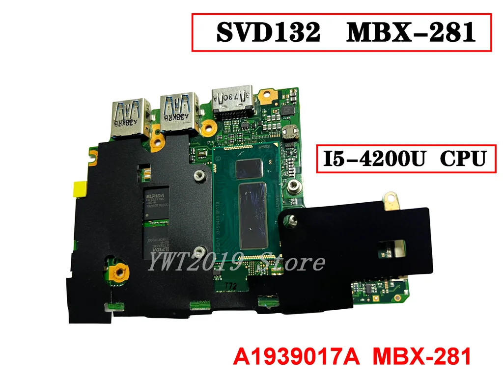 

Original For Sony SVD132 Laptop motherboard with CPU I5-4200U A1939017A MBX-281 tested good free shipping