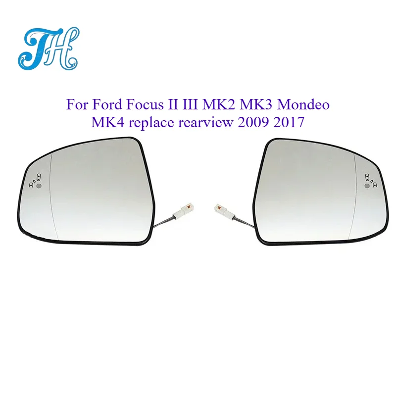 Heated Auto Side Mirror Glass Blind Spot Warning For Ford Focus II III MK2 MK3 Mondeo MK4 replace rearview 2009 2017 BSA BSD BSM