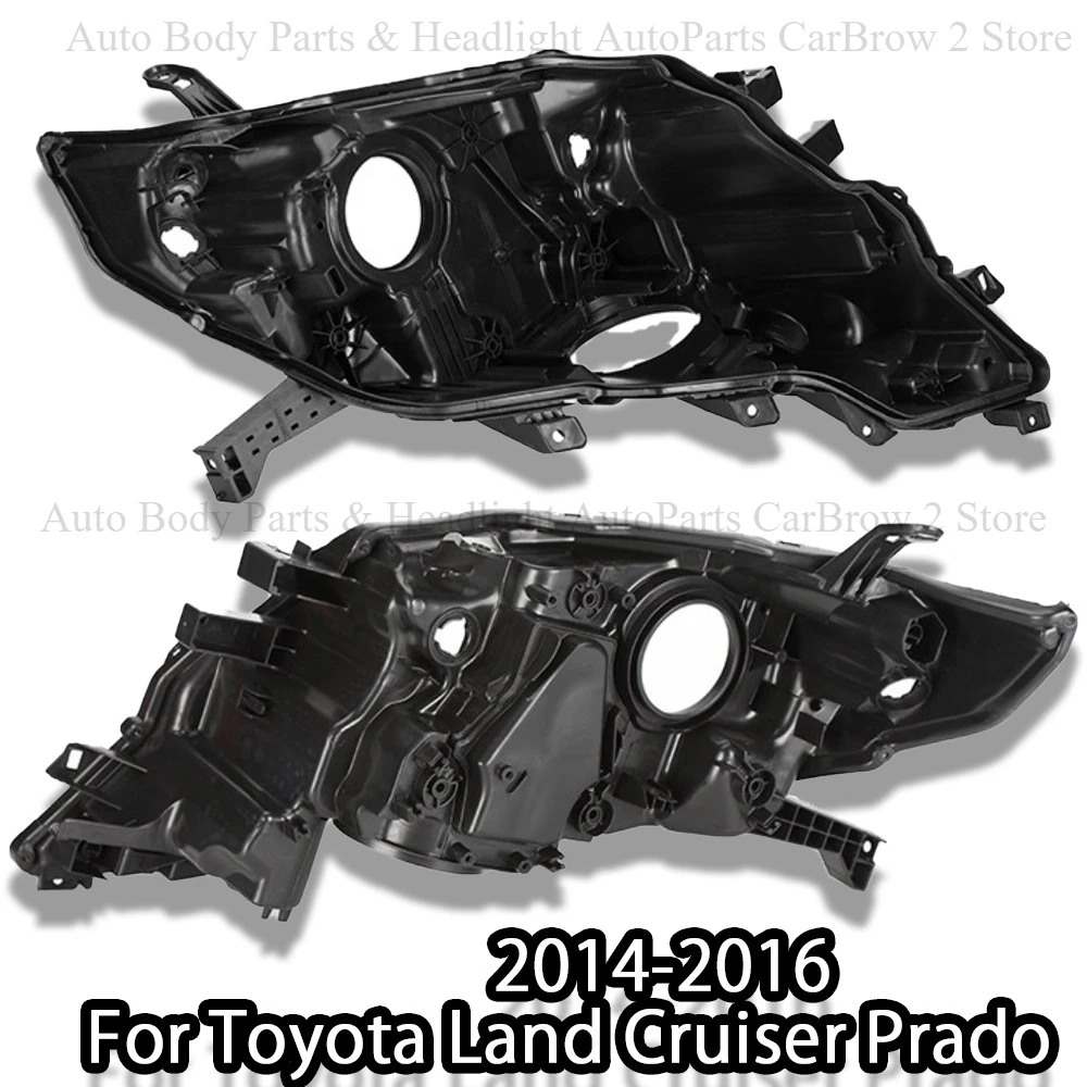 Front Headlamp Rear Base Shell For Toyota Land Cruiser Prado 2014 2015 2016 High Spec Headlight Back Housing Lamp Support Casing
