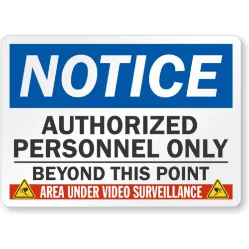 Authorized Personnel Only Safety First Aluminum Weatherproof Sign p958 sign