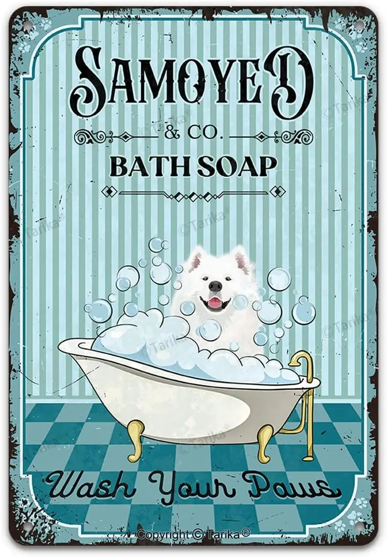 Vintage Dog Metal Tin Sign Samoyed Co. Bath Soap Wash Your Paws Funny Lovely Dog Puppy Pet Art Printing Poster Bathroom