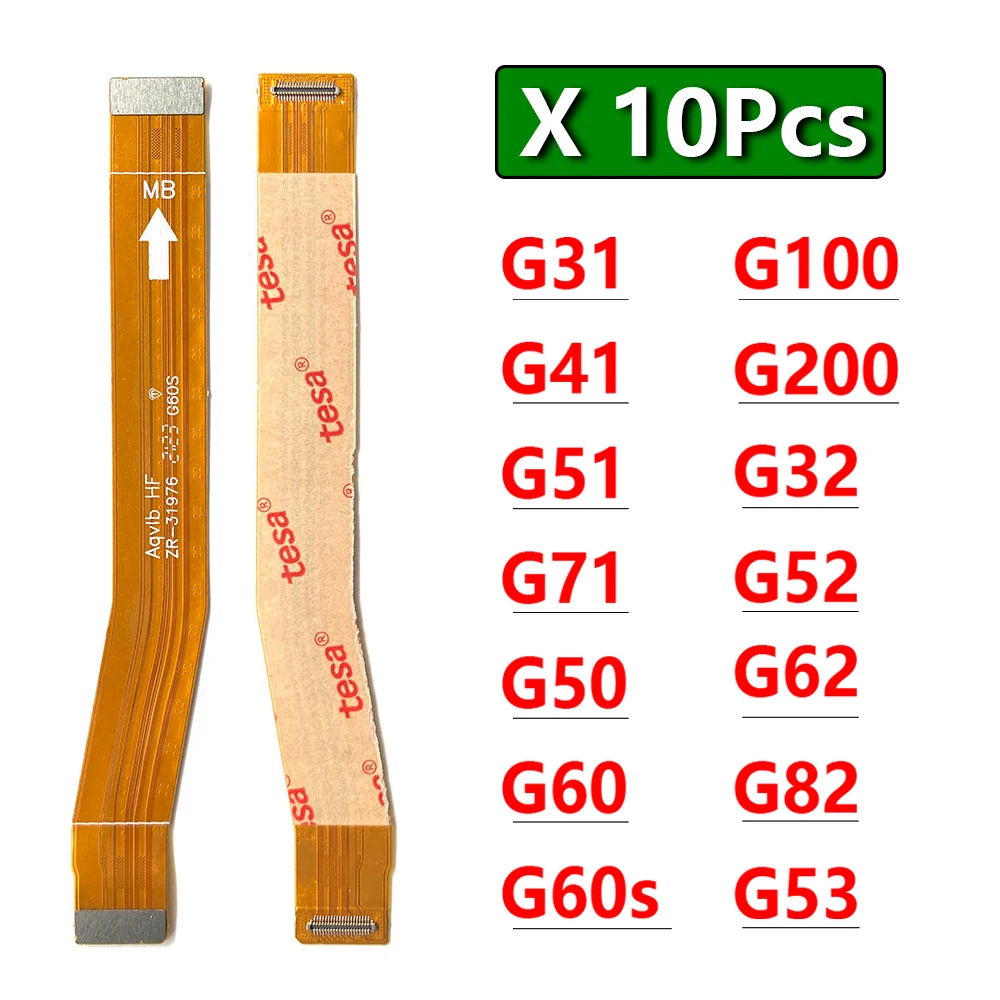 

10Pcs, Main Motherboard Board Mainboard Flex Cable For Motorola Moto G31 G71 G51 G100 G60 G50 G52 G62 G60s G200 G32 G82 G53 5G