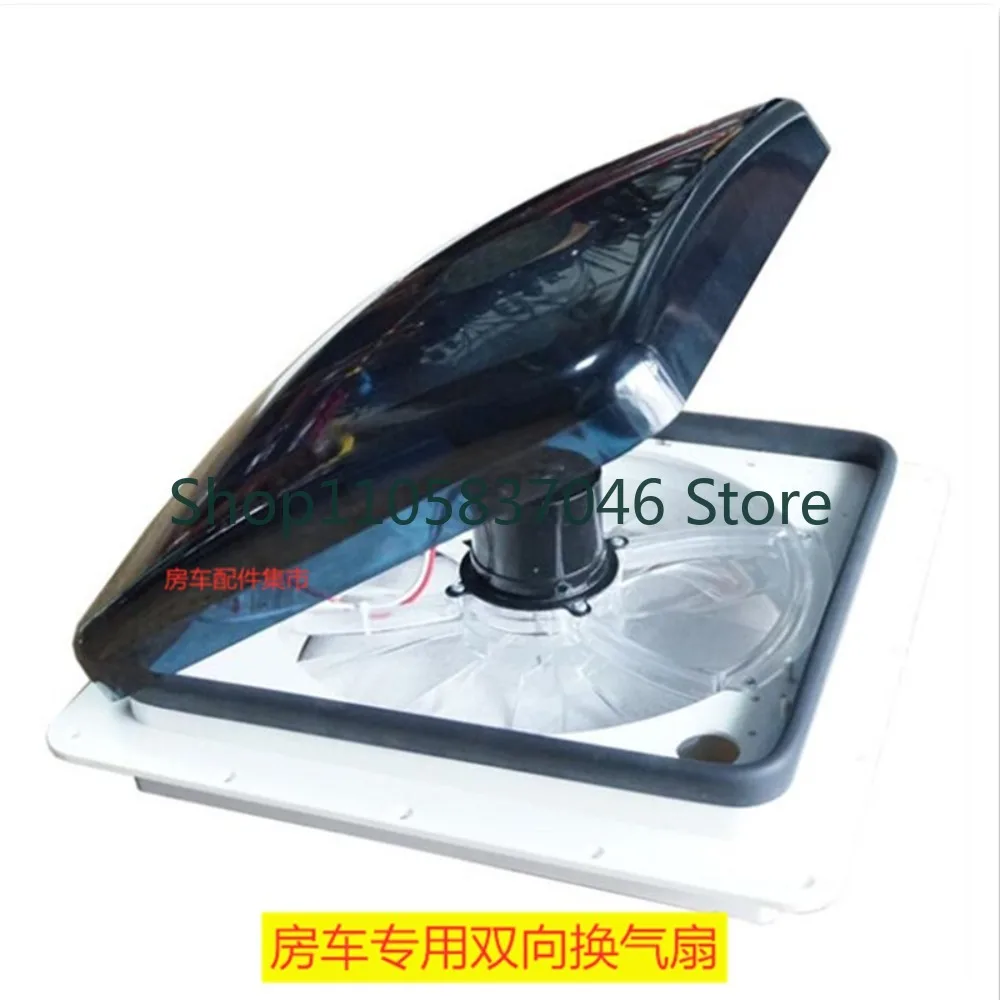 RV exhaust fan bidirectional ventilation fan 12V RV modification RV accessories Top mounted exhaust fan Sunroof manual
