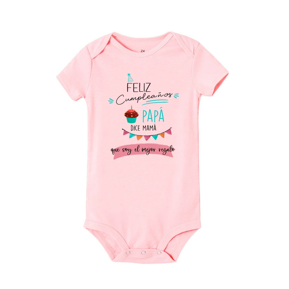 Happy Birthday Dad Says Mom That I Am The Best Gift Baby Bodysuit Newborn Short Sleeve Romper Dadyy Birthday Infant Jumpsuit