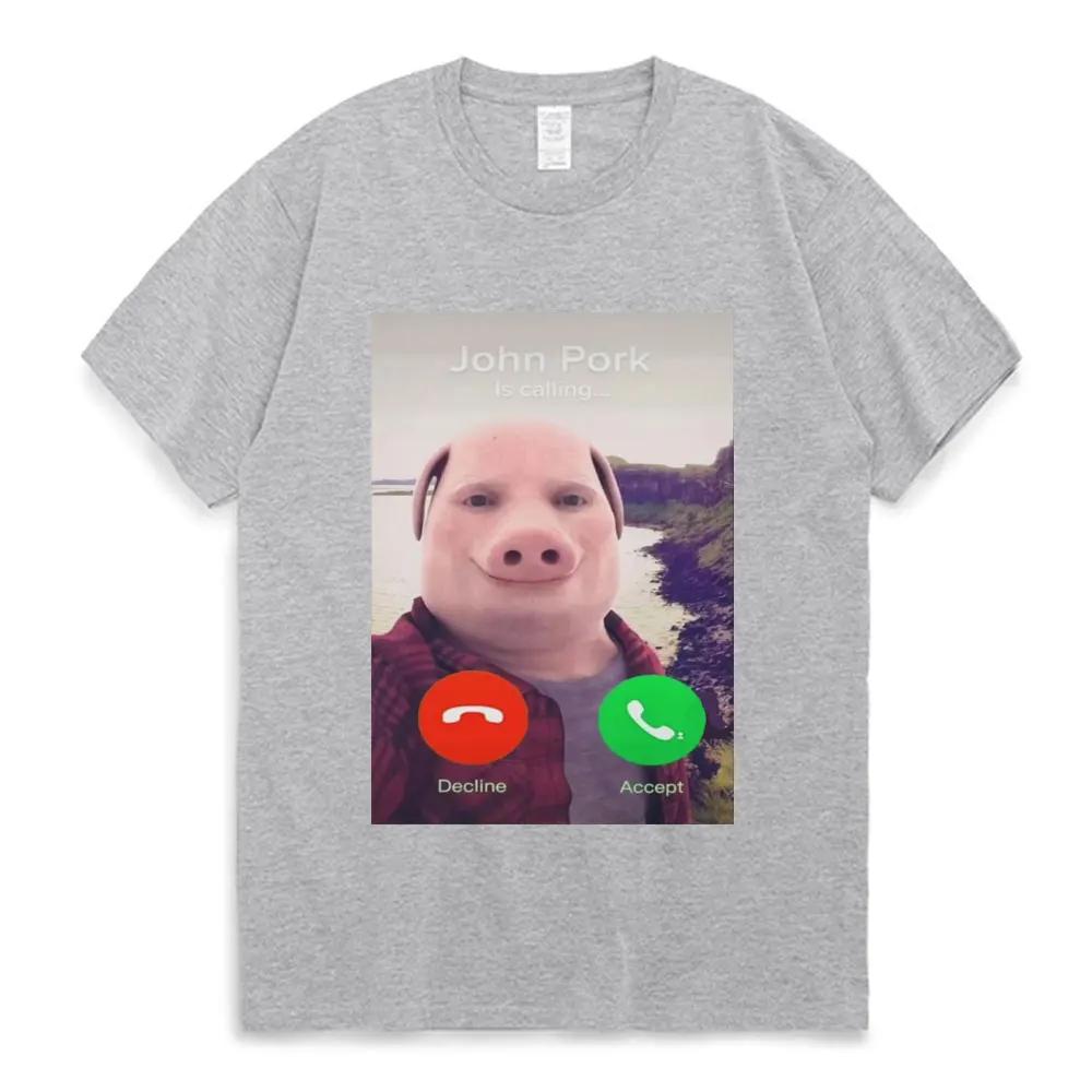 John Pork Is Calling T-Shirt Funny Gift T Shirt Unisex Fashion Casual Oversized Short Sleeve Streetwear Summer 100% Cotton Tees