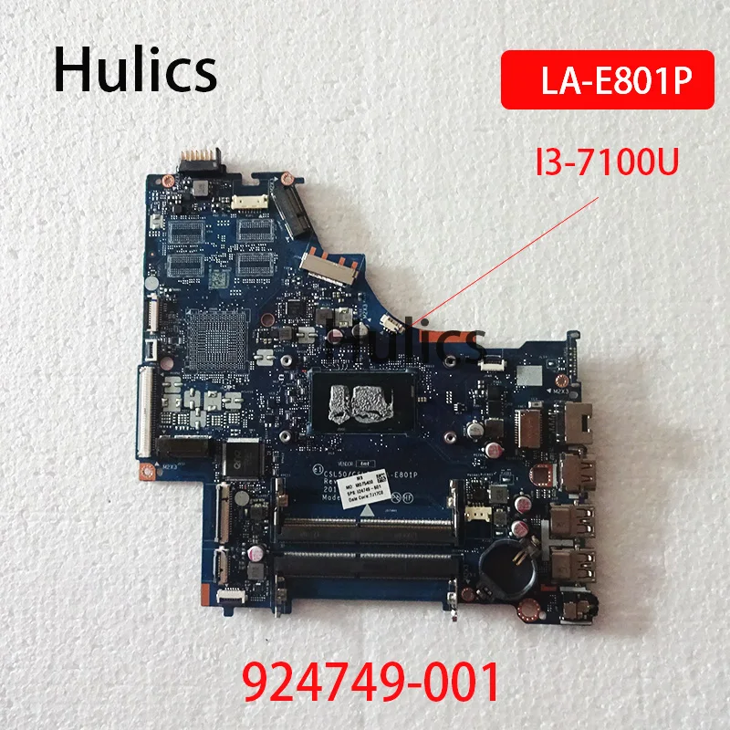 Hulics Used For HP 15-BS Laptop Motherboard LA-E801P 924749-601 924749-501 924749-001 With I3-7100U CPU Main Board