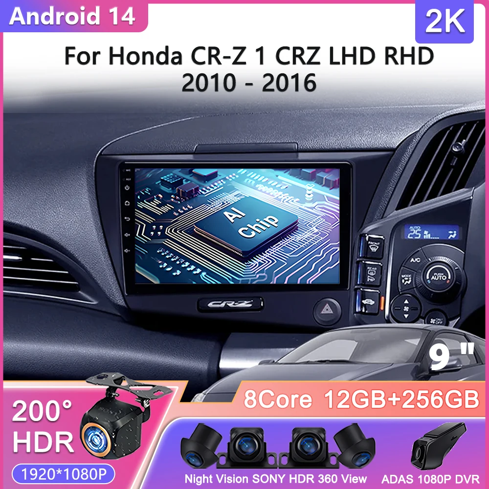 

Android 14 WIFI For Honda CR-Z 1 CRZ LHD RHD 2010 - 2016 Car Radio Multimedia Video Player Navigation stereo GPS Head Unit