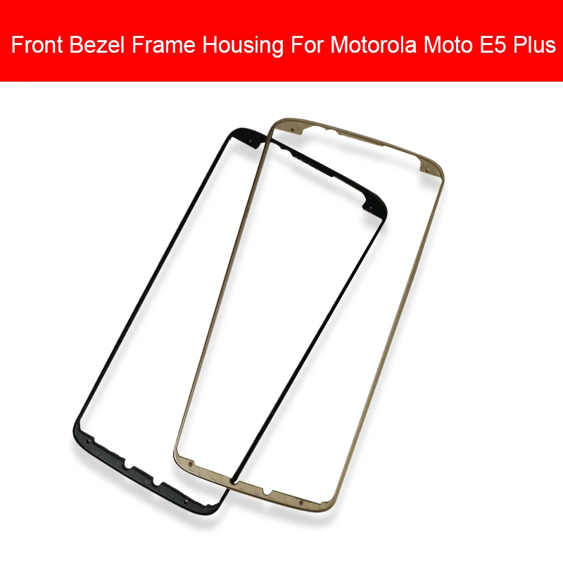 Genuine Font Housing Frame For MOTO E5 Plus LCD Plate Frame Bezel Chasis Housing Cover Spare Repair Replacement Parts