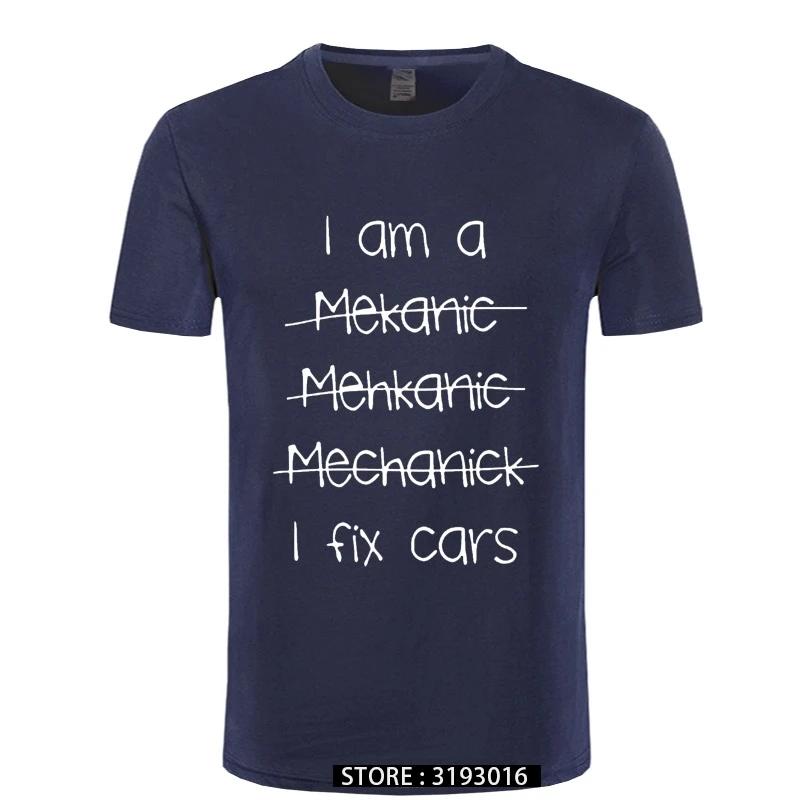 I Am A Mechanic, Mens Funny Car T Shirt - Garage Birthday Gift for Dad Him Men'S T-Shirts Short Sleeve O-Neck Cotton