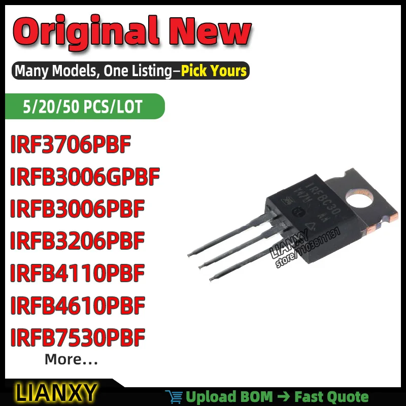 IRFB4110PBF IRFB3206PBF IRFB3006PBF IRFB4610PBF IRFB3006GPBF IRFB7530PBF IRF3706PBF IRFB4620PBF IRFB5620PBF IRFBC30PBF TO-220