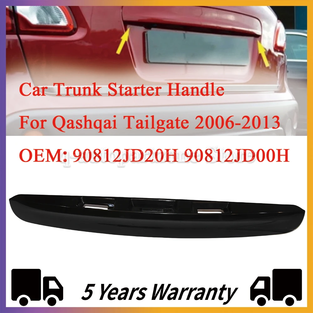 

New 90812JD00H 90812JD20H 90812JD40H Back Door Tailgate Boot Handle Fit for Nissan Qashqai Car Door Handles ABS Auto Parts