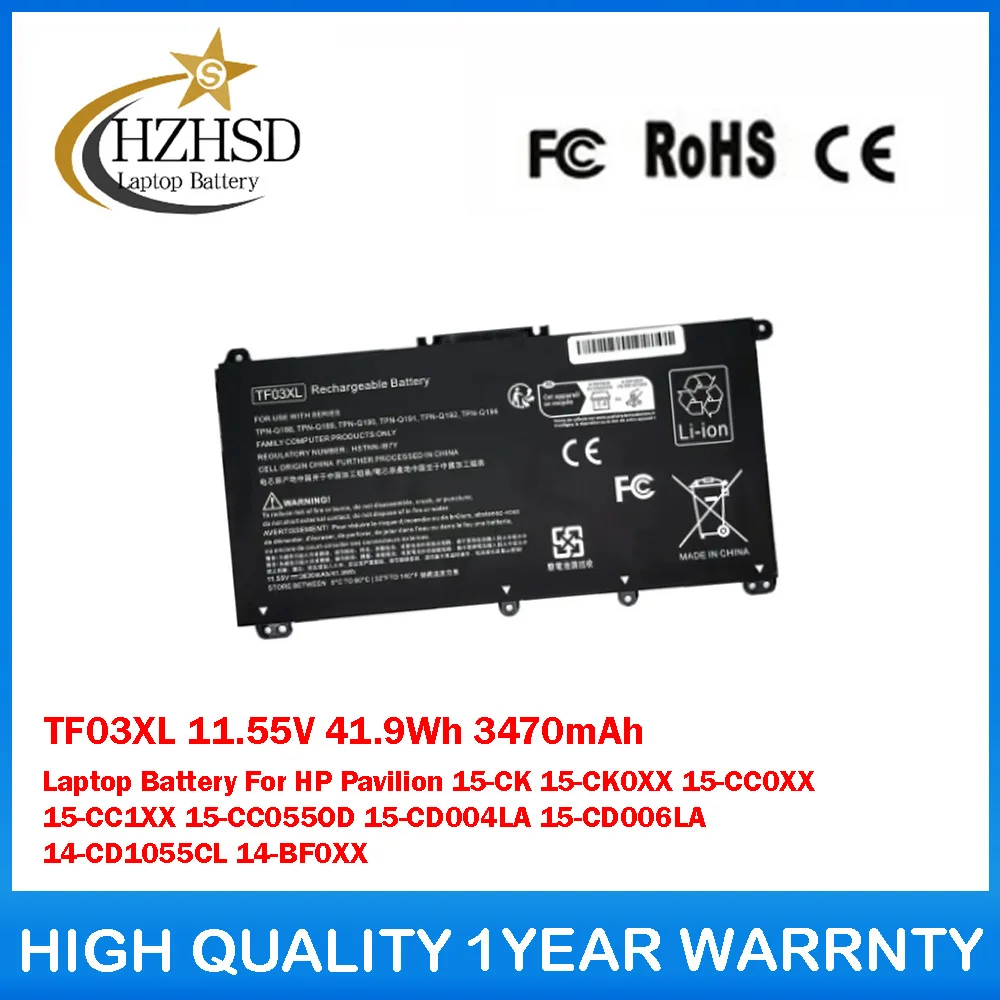 

TF03XL 11.55V 41.9Wh 3470mAh Laptop Battery For HP Pavilion 15-CK 15-CK0XX 15-CC0XX 15-CC1XX 15-CC055OD 15-CD004LA 15-CD006LA