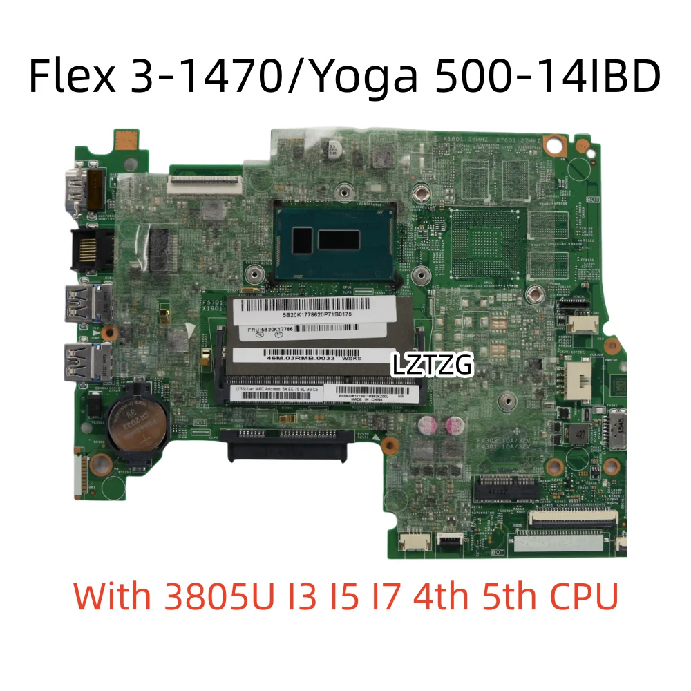 

Материнская плата 14217-1 м для ноутбука Lenovo Flex 3-1470/Ideapad Yoga 500-14IBD с процессором 3805U I3 I5 I7 4-й 5-й 100% ТЕСТ ОК