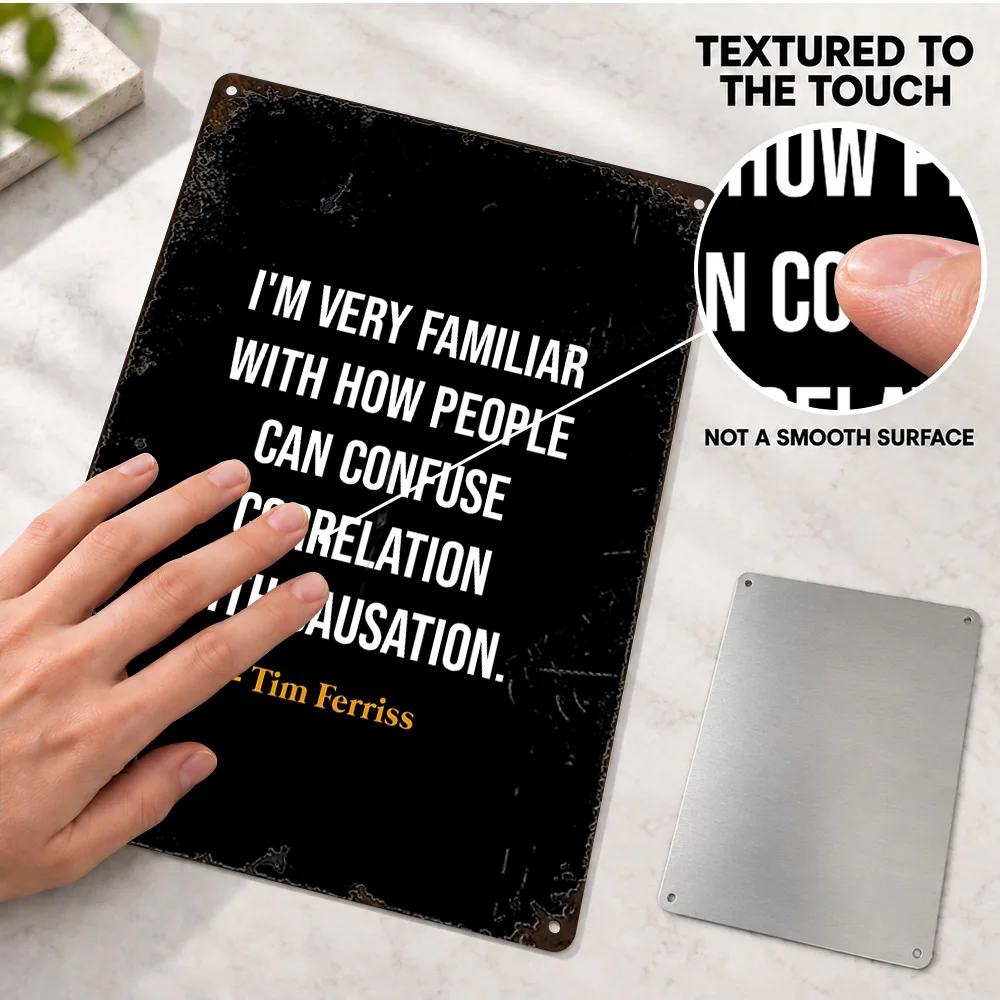 Tim Ferriss Quote Textured Metal Poster Retro Bold Contemporary Illustration Studio Wall Art Customized Aluminum Sign Fan Gift